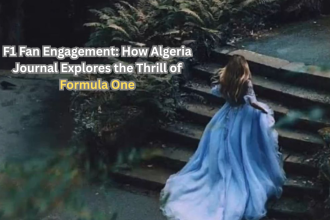 F1 Fan Engagement: How Algeria Journal Explores the Thrill of Formula One